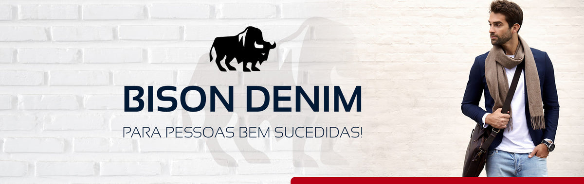 Produtos Bison Denim para pessoas bem sucedidas